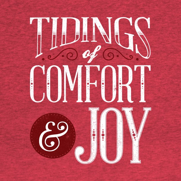 Tidings of Comfort & Joy by dorothytimmer